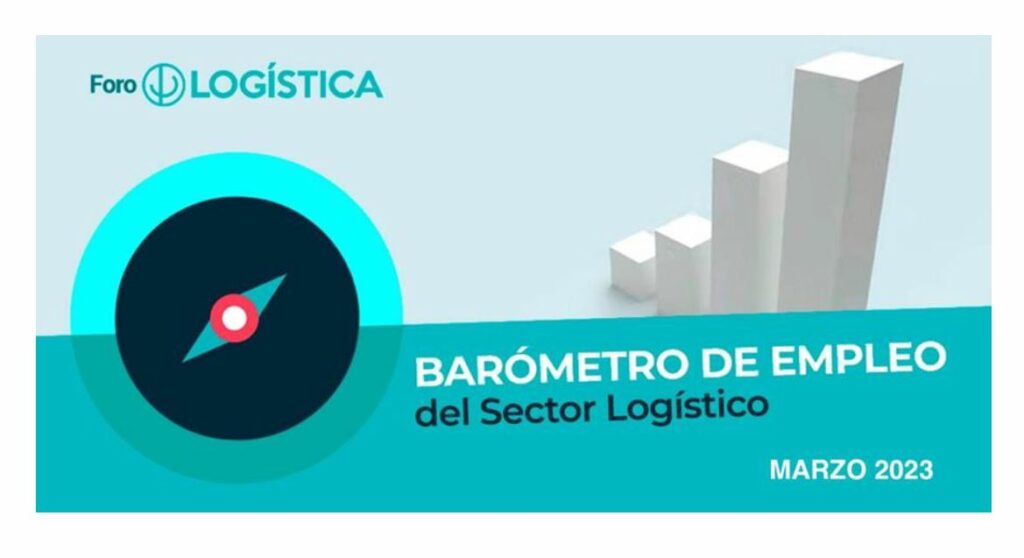 Barómetro de Empleo del Sector Logístico. Marzo 2023.